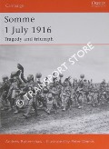 Somme 1 July 1916 - Tragedy and triumph by ROBERTSHAW, Andrew